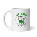 OPE, FORE! | MUG