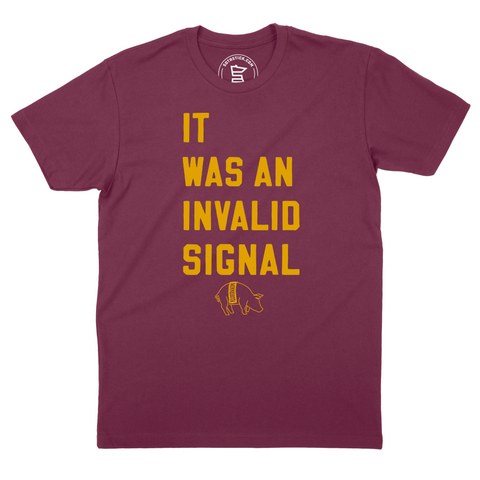 INVALID SIGNAL | T-SHIRT