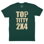 TOP TITTY 2x4 | T-SHIRT